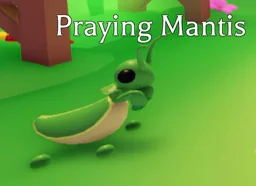 Praying Mantis, an Adopt Me NPC