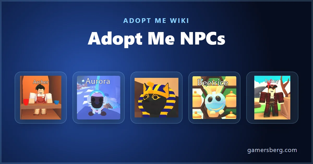 Adopt Me NPCs: All 179 Characters Explained | Gamersberg