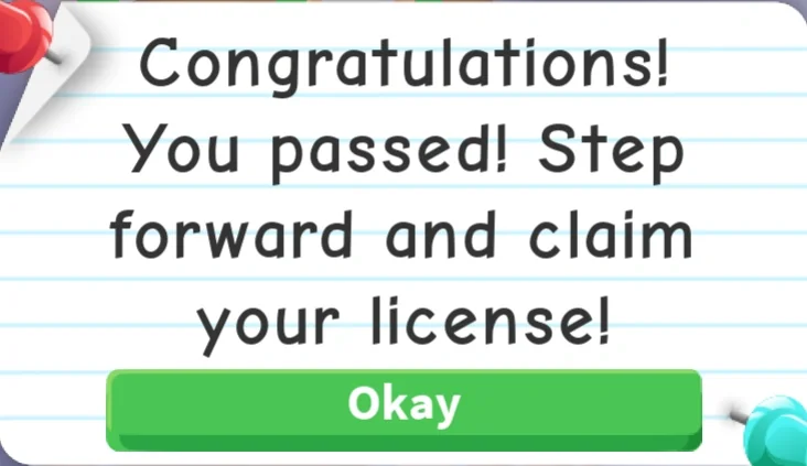 The Adopt Me pop-up after passing the Trade License test: Congratulations, you passed