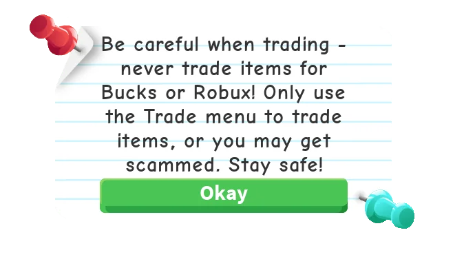 An Adopt Me reminder pop-up: never trade items for Bucks or Robux, only use the trade menu